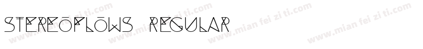 Stereoflows Regular字体转换